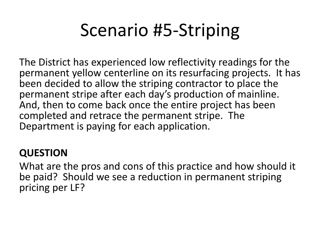 scenario 5 striping