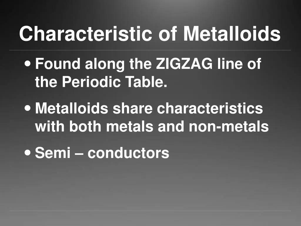 characteristic of metalloids