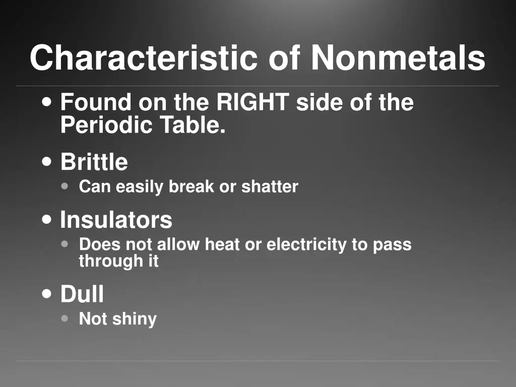 characteristic of nonmetals found on the right