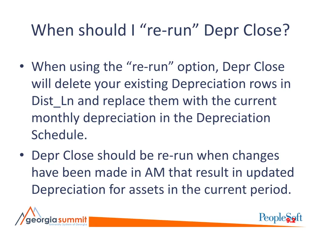 when should i re run depr close