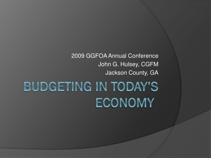 2009 ggfoa annual conference john g hulsey cgfm