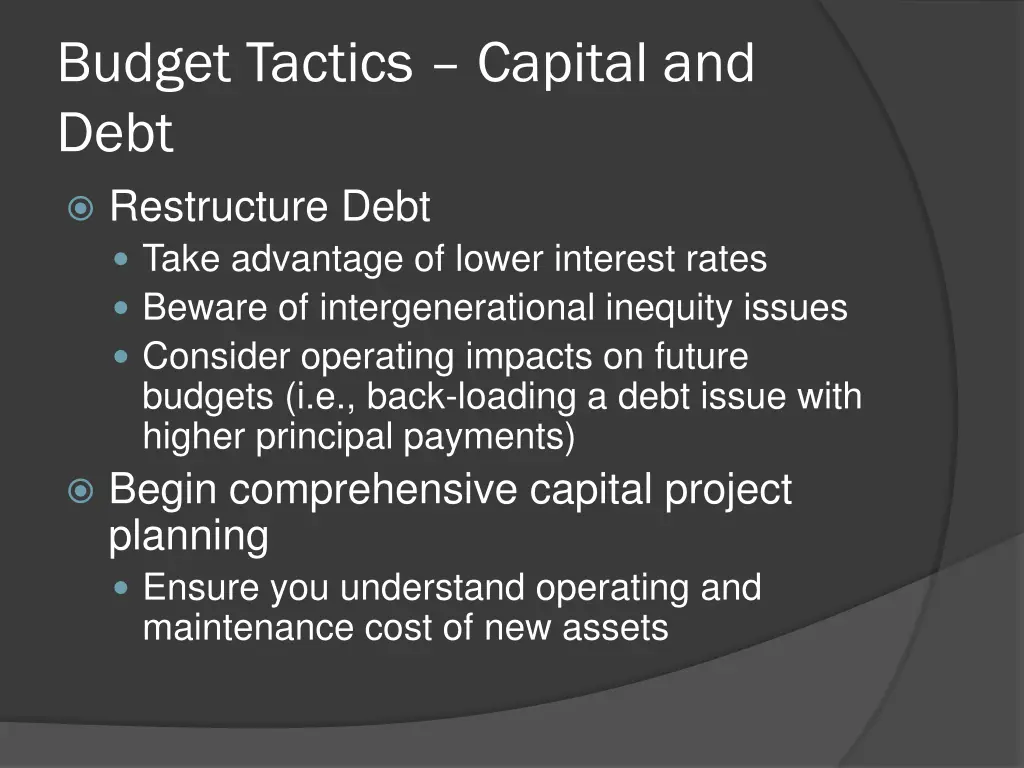 budget tactics capital and debt restructure debt