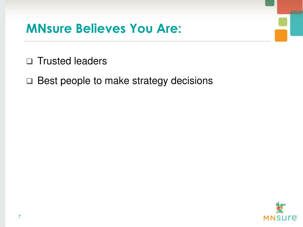 mnsure believes you are