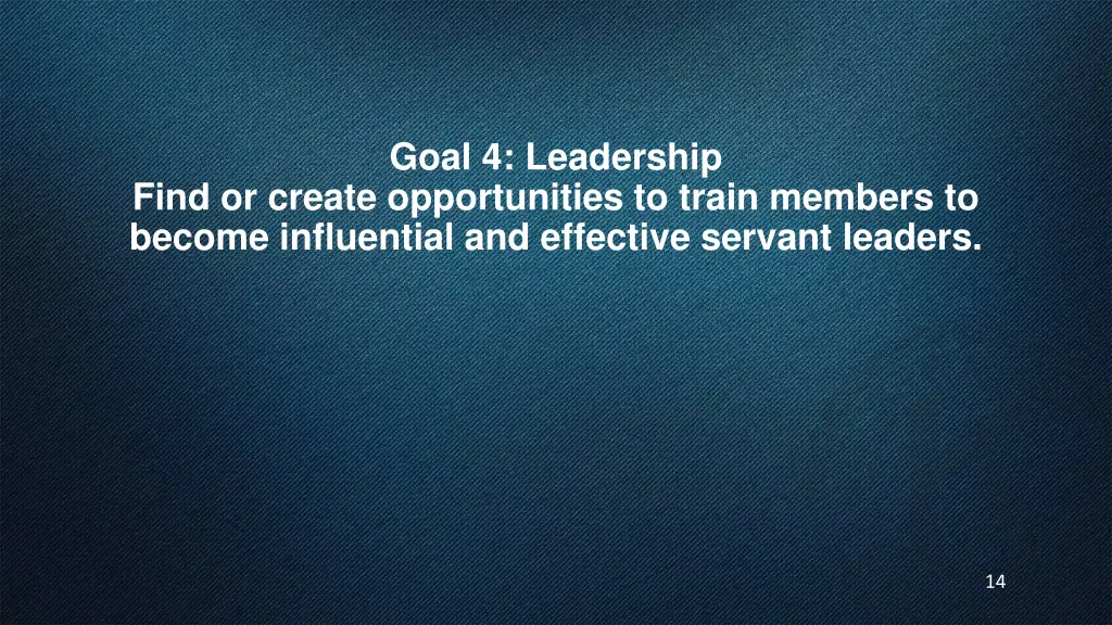 goal 4 leadership