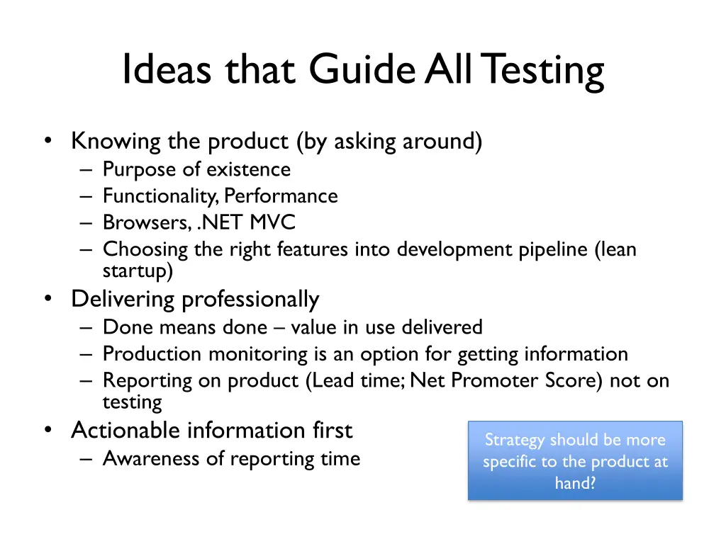 ideas that guide all testing