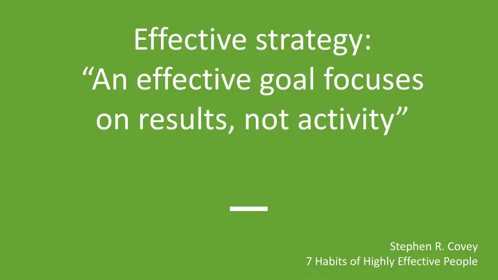 effective strategy an effective goal focuses