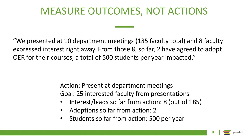 measure outcomes not actions