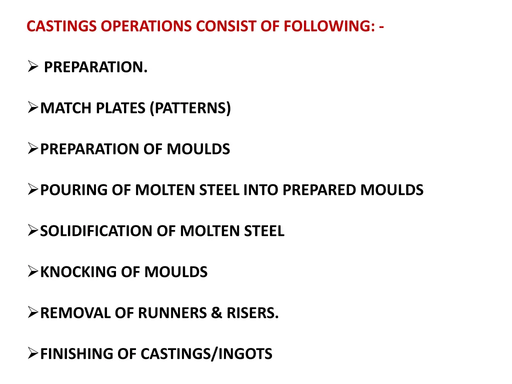 castings operations consist of following