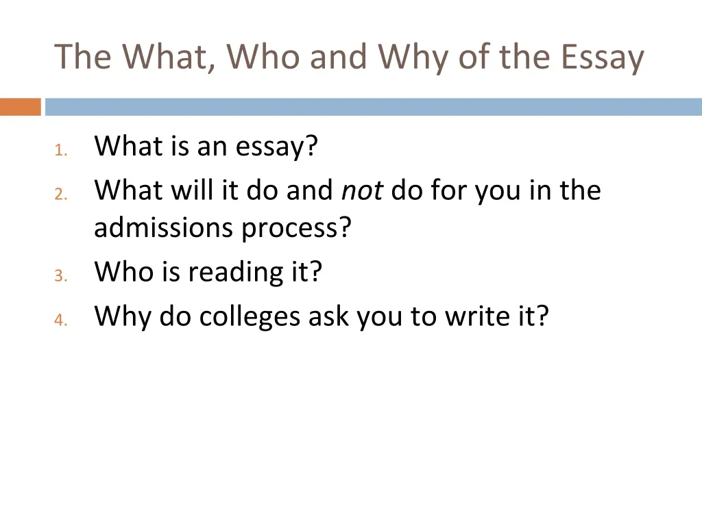 the what who and why of the essay