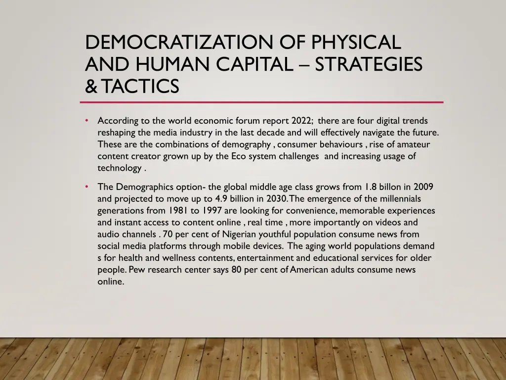 democratization of physical and human capital