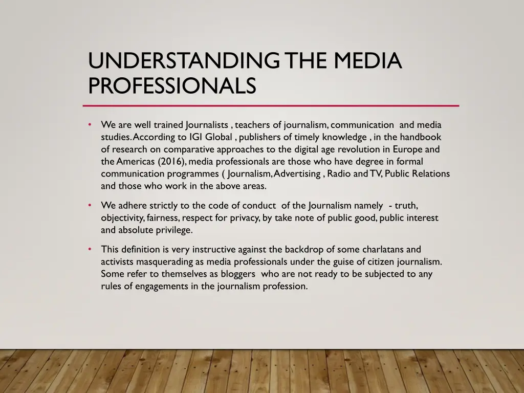 understanding the media professionals