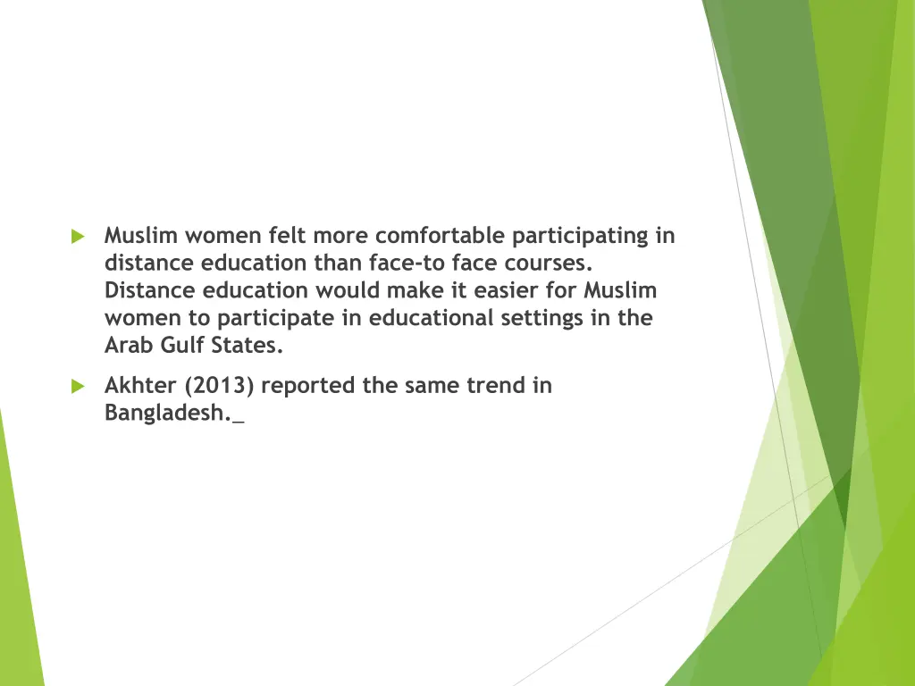 muslim women felt more comfortable participating