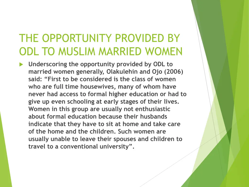 the opportunity provided by odl to muslim married