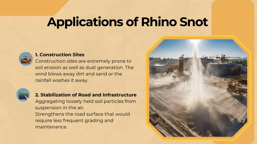 applications of rhino snot