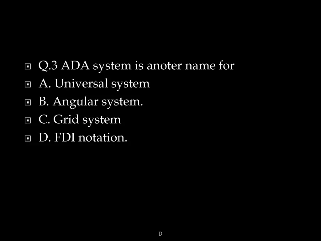 q 3 ada system is anoter name for a universal