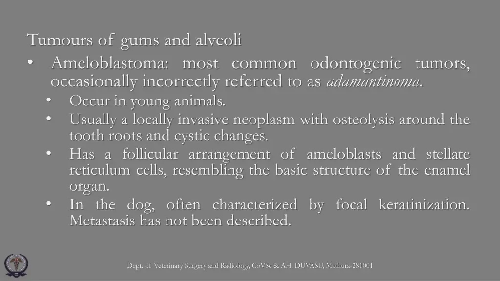 tumours of gums and alveoli ameloblastoma most