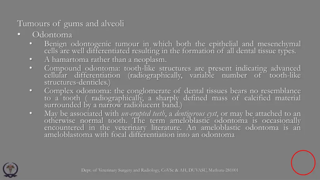 tumours of gums and alveoli odontoma benign