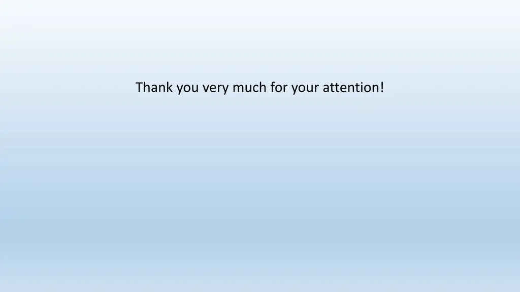 thank you very much for your attention