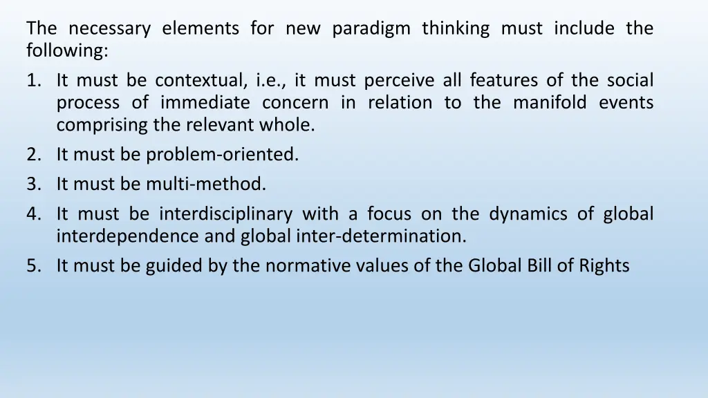 the necessary elements for new paradigm thinking