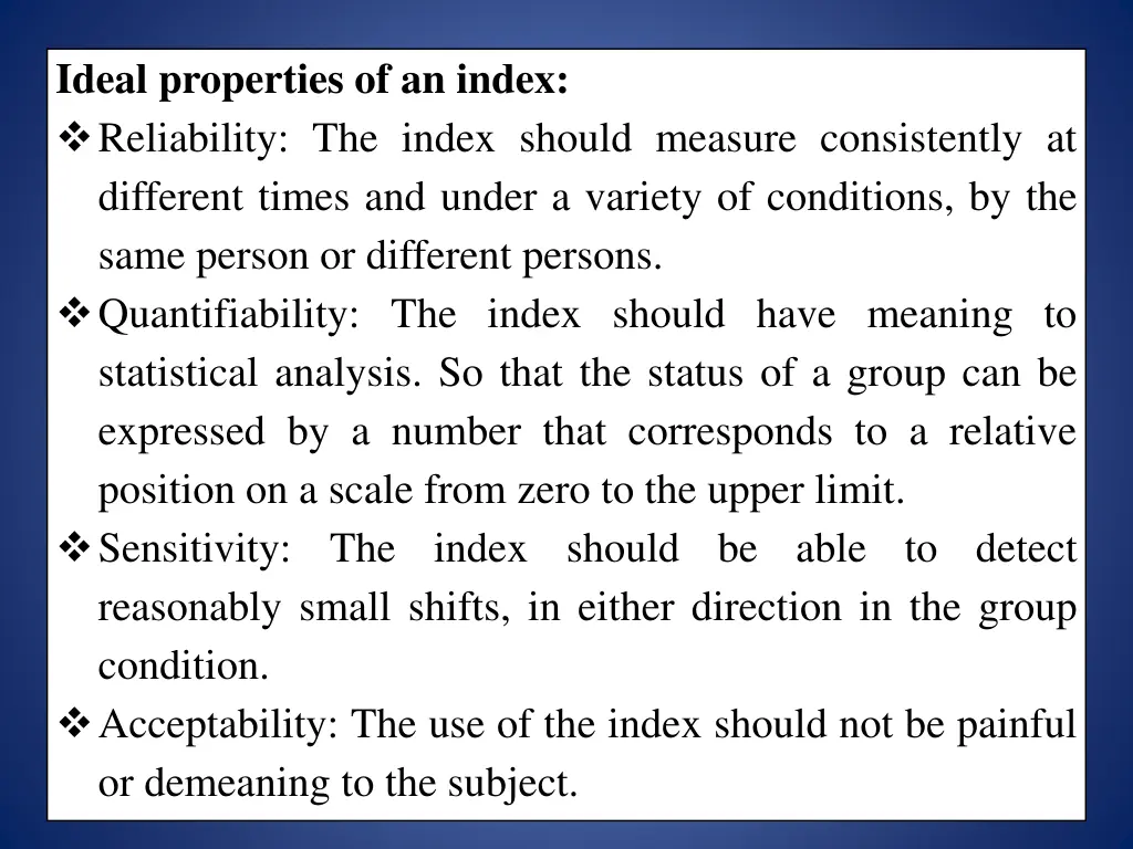 ideal properties of an index reliability