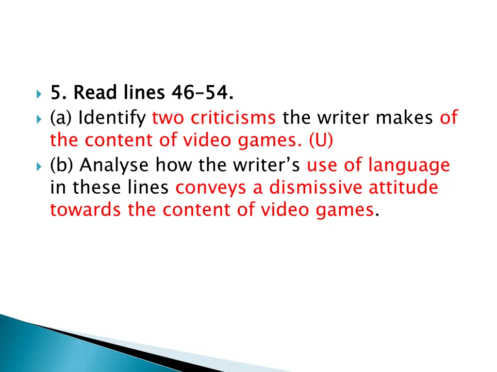 5 read lines 46 a identify two criticisms