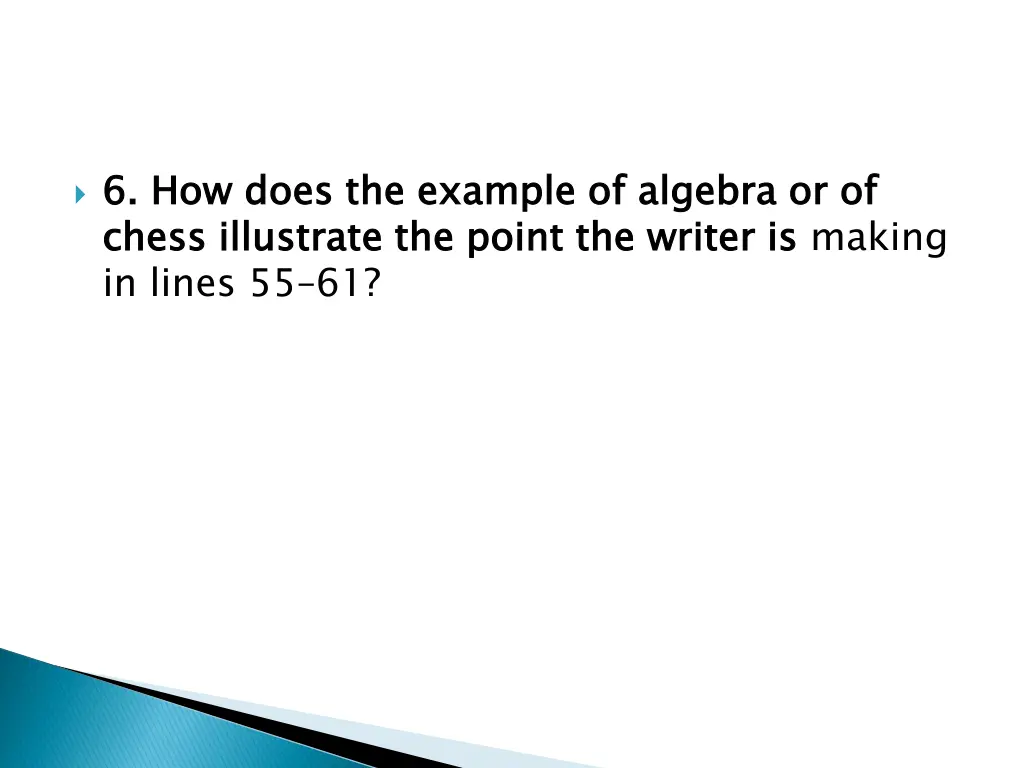 6 how does the example of algebra or of chess