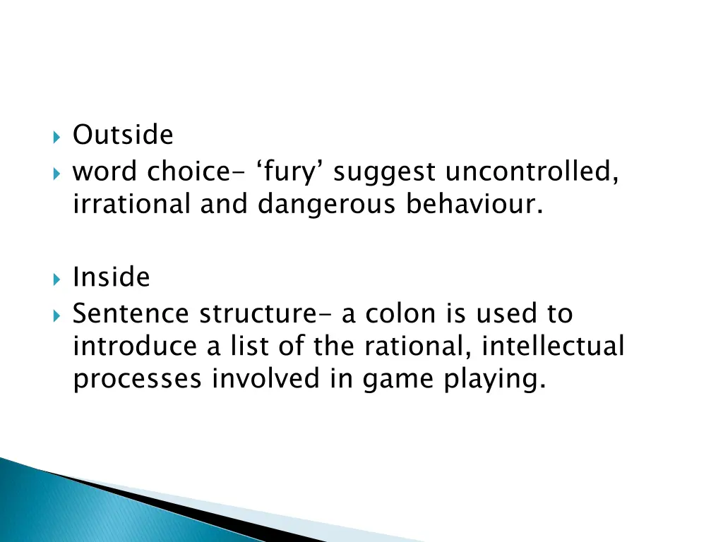 outside word choice fury suggest uncontrolled