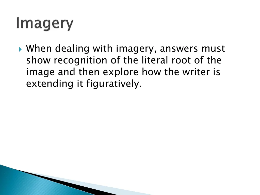 when dealing with imagery answers must show