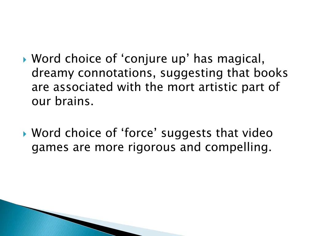 word choice of conjure up has magical dreamy