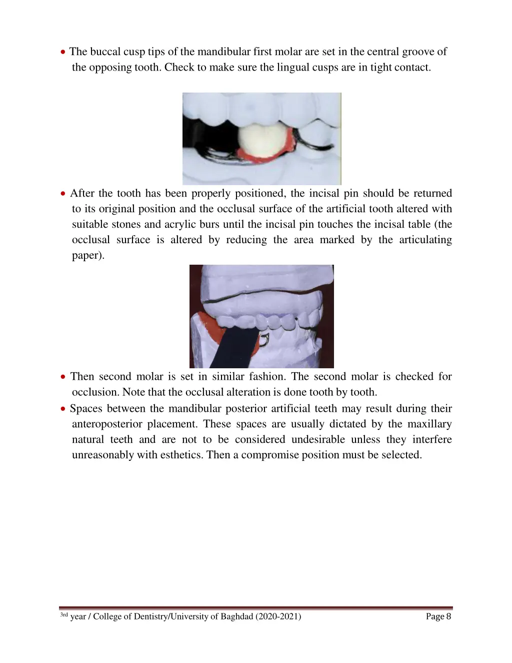 the buccal cusp tips of the mandibular first