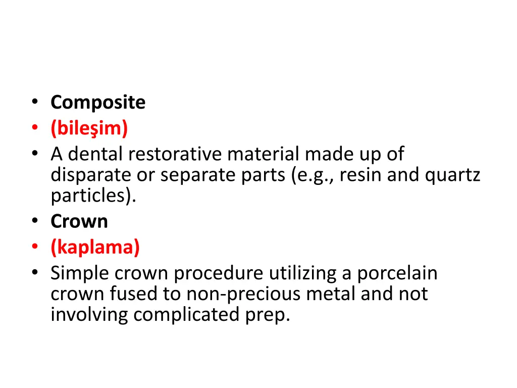 composite bile im a dental restorative material