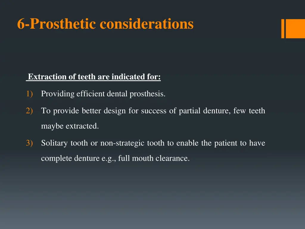 6 prosthetic considerations