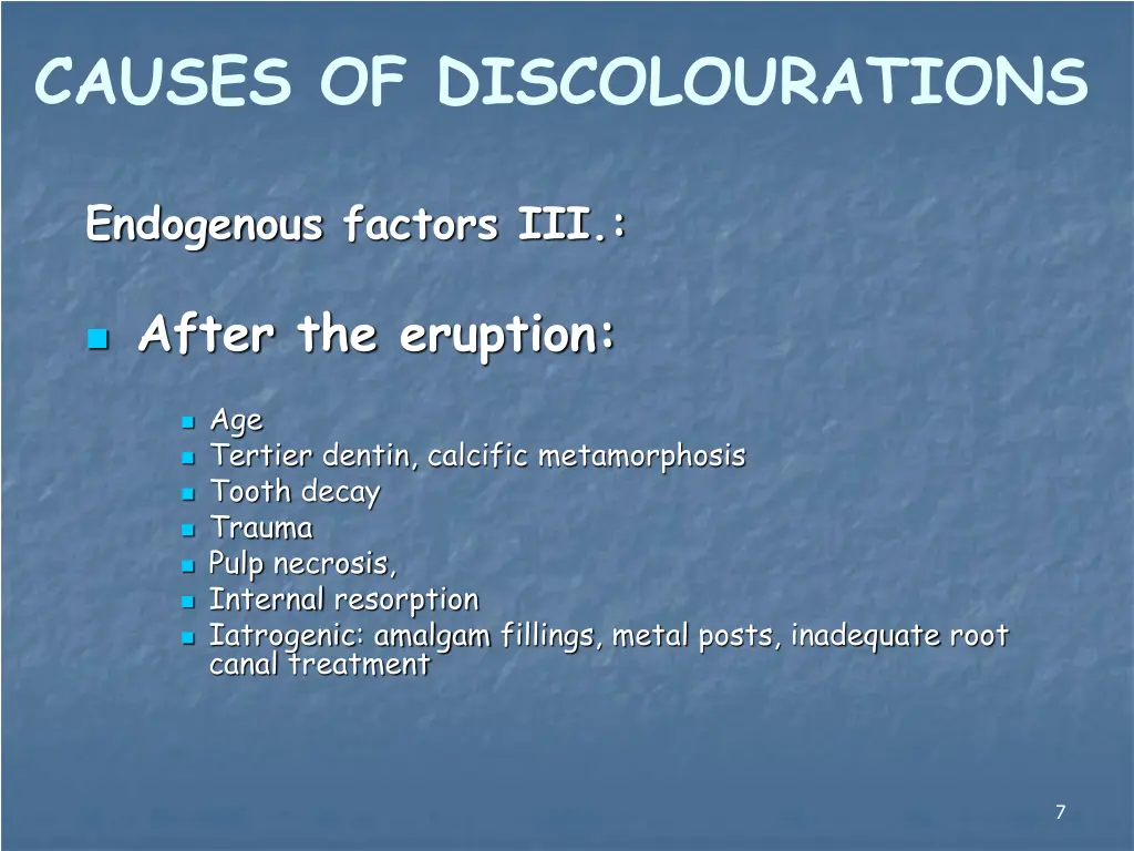 causes of discolourations