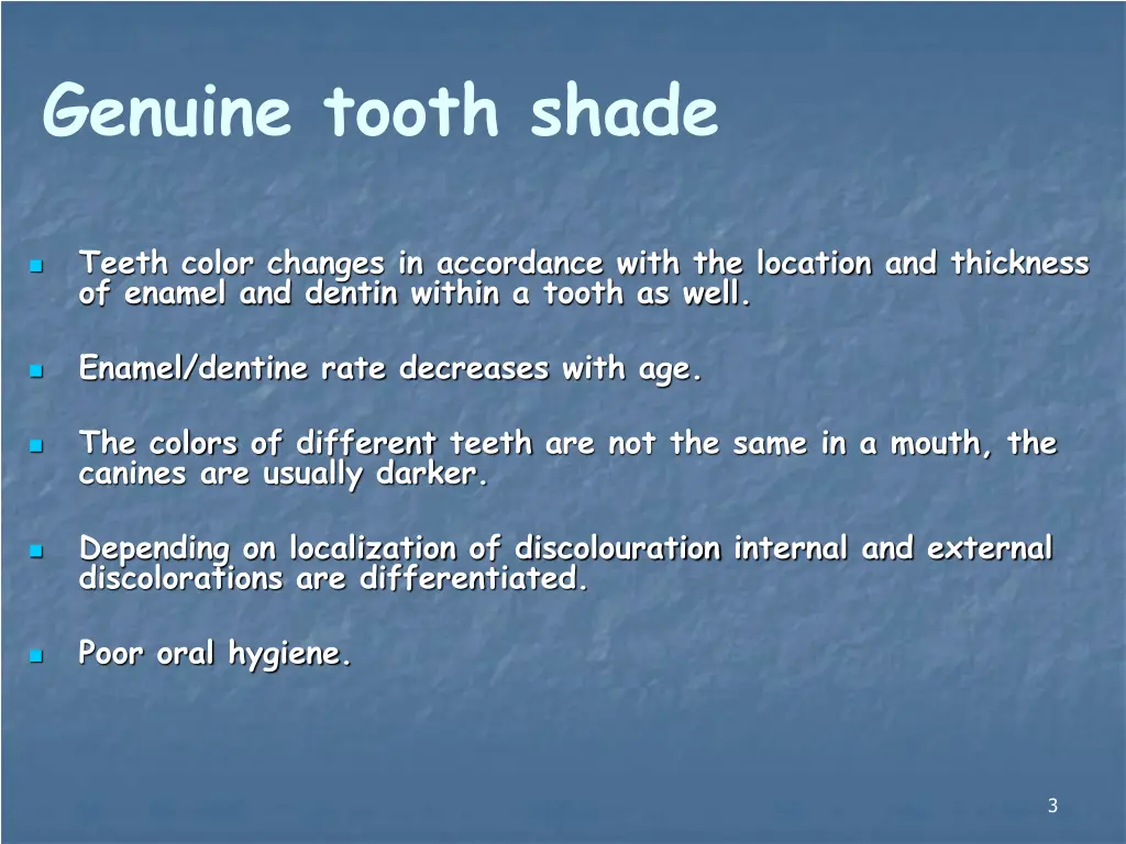 genuine tooth shade