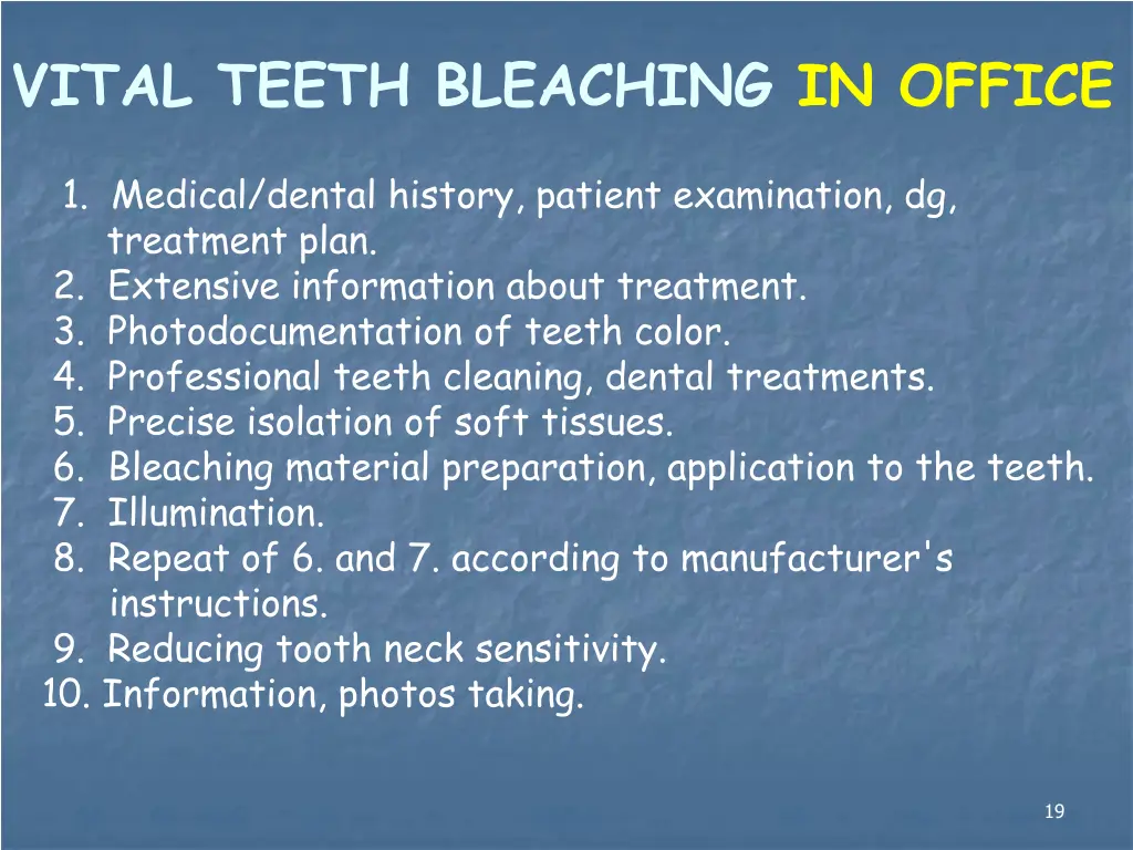 vital teeth bleaching in office