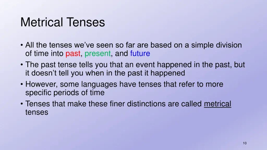 metrical tenses