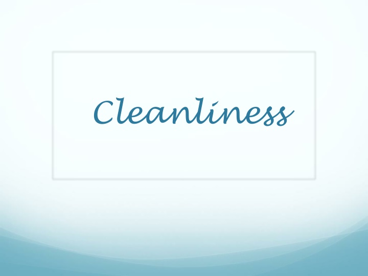 cleanliness