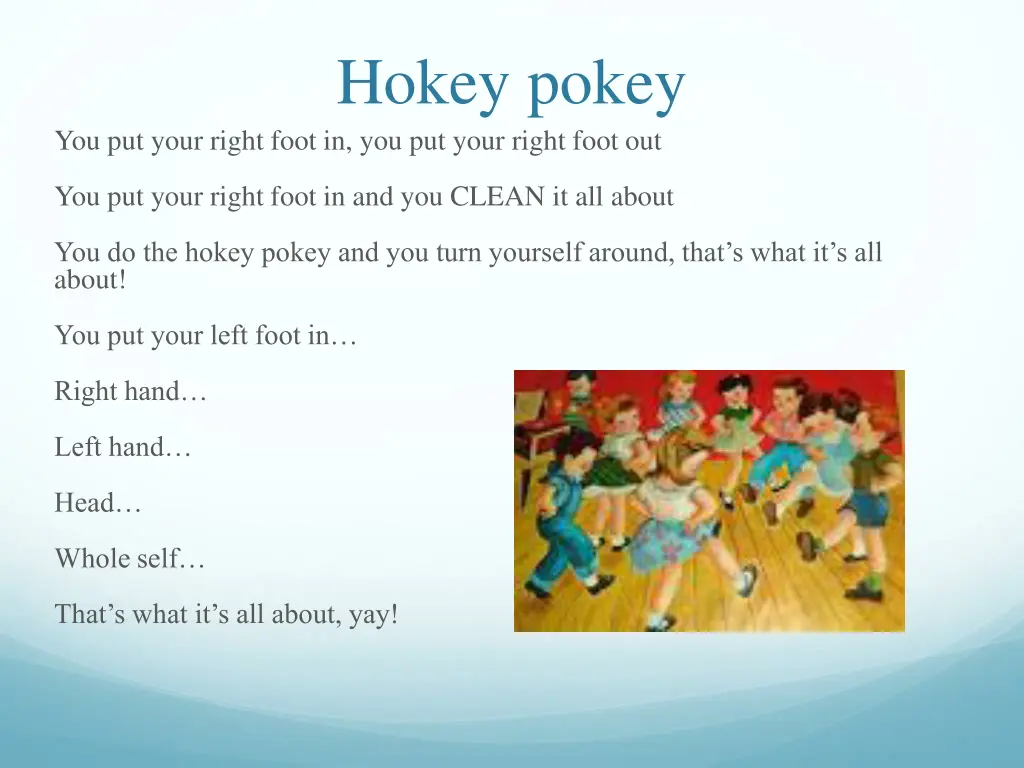 hokey pokey