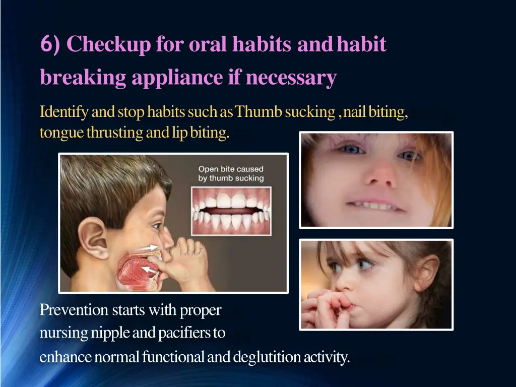 6 checkup for oral habits andhabit breaking