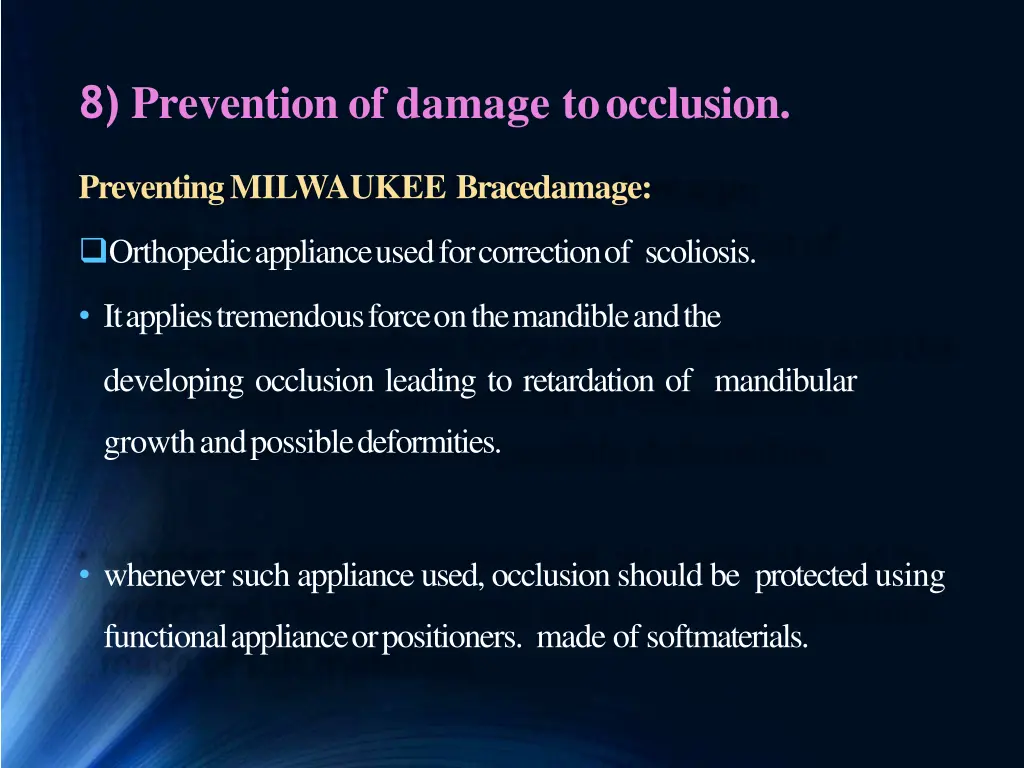 8 prevention of damage toocclusion