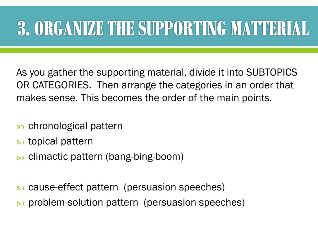 3 organize the supporting matterial