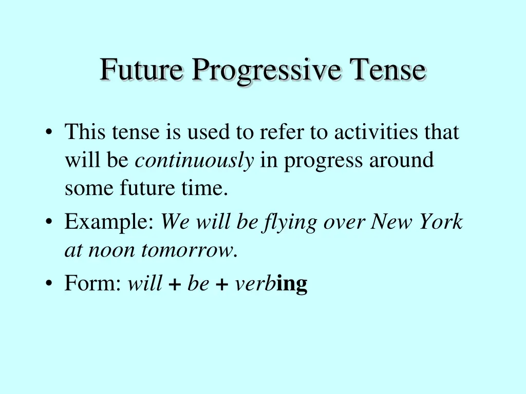 future progressive tense