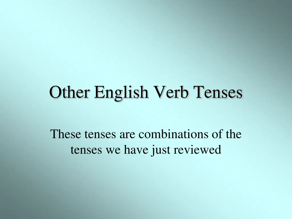 other english verb tenses