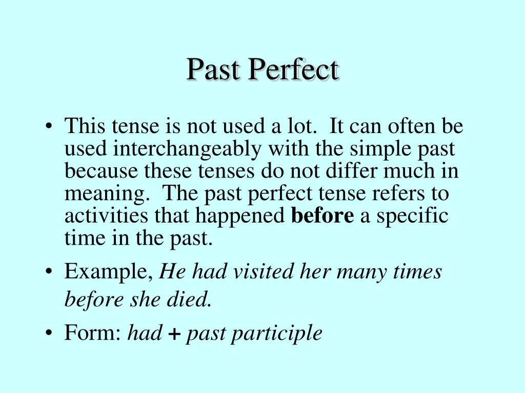 past perfect