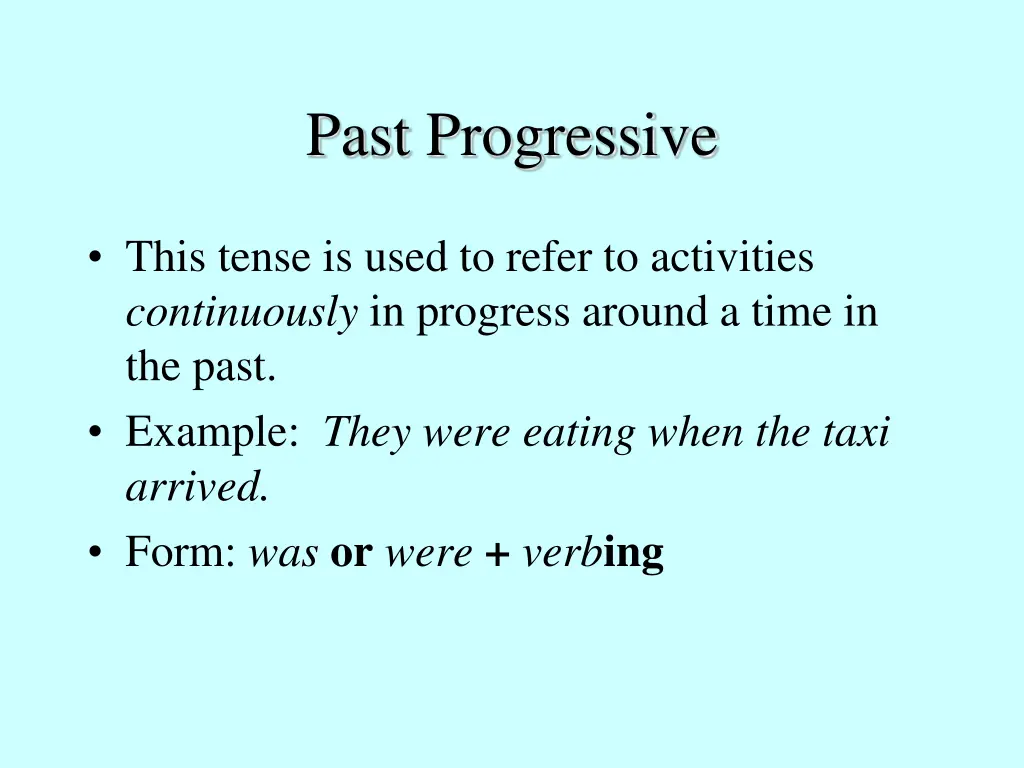 past progressive