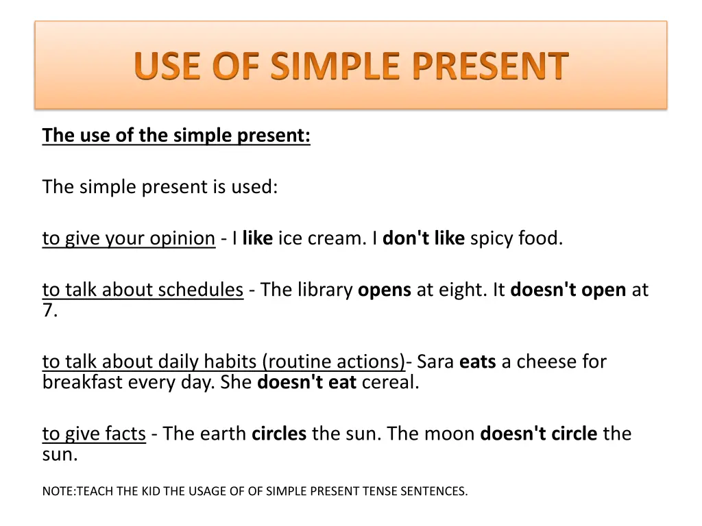 use of simple present