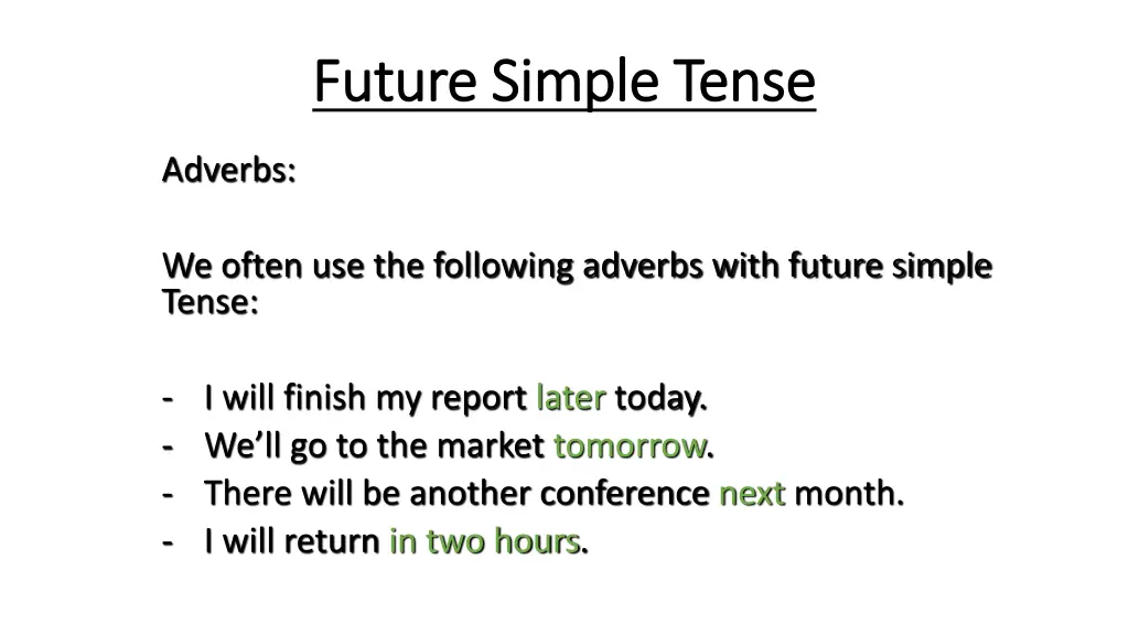 future simple tense future simple tense 5