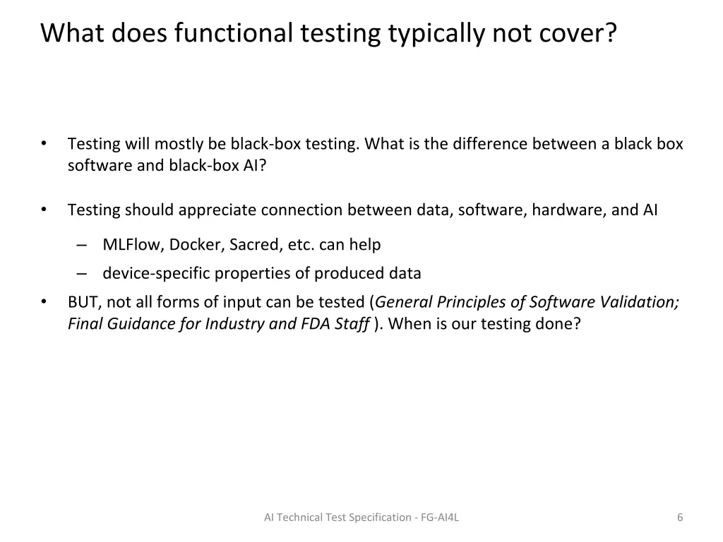 what does functional testing typically not cover