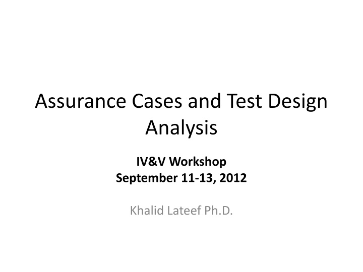 assurance cases and test design analysis