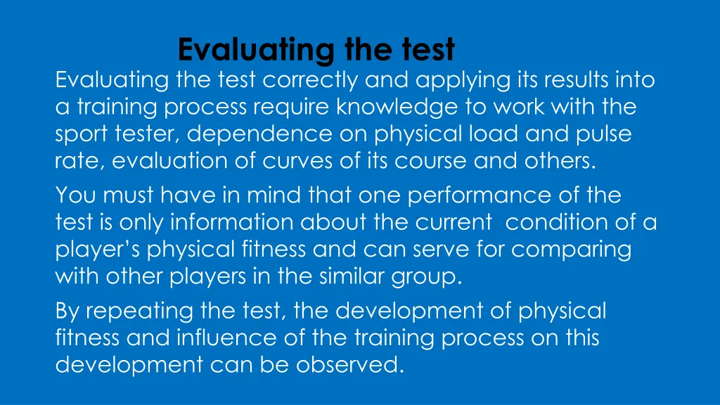 evaluating the test evaluating the test correctly